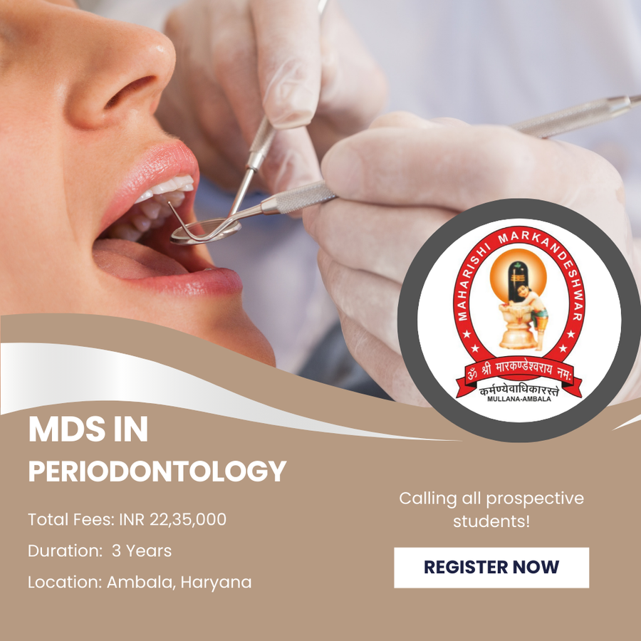 MDS in Periodontology  at Maharishi Markandeshwar (Deemed To Be University), Ambala